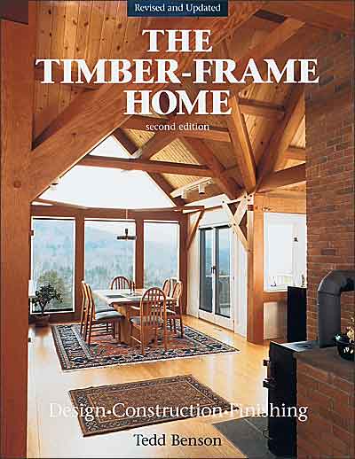 обложка книги The Timber-Frame Home: Design, Construction and Finishing книга The Timber-Frame Home: Design, Construction and Finishing, автор: Tedd Benson